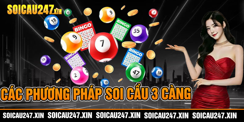 Các phương pháp soi cầu 3 càng