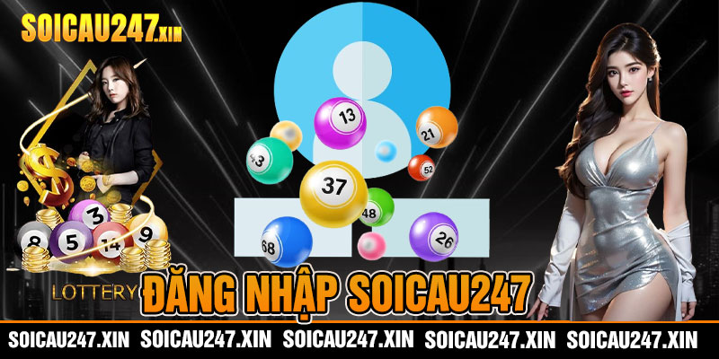 Đăng Nhập Soicau247
