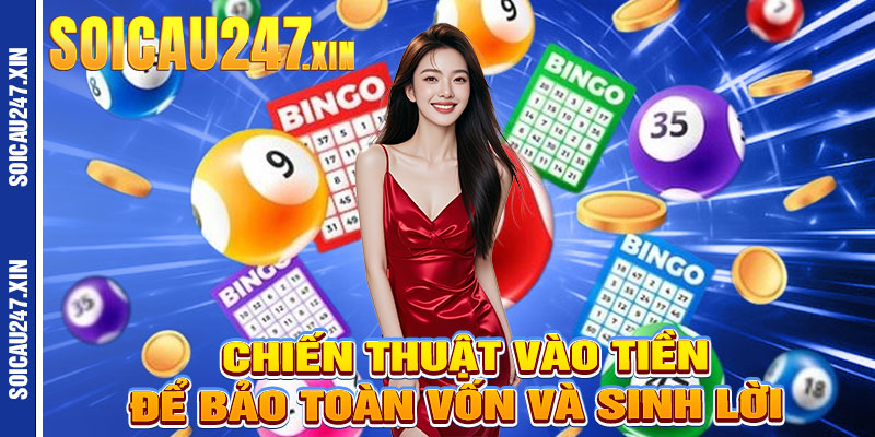 Chiến Thuật Vào Tiền Để Bảo Toàn Vốn Và Sinh Lời