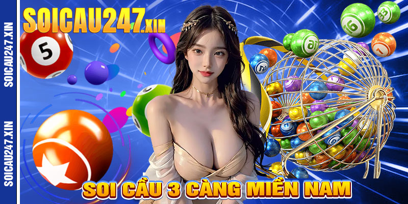 Soi cầu 3 càng miền nam