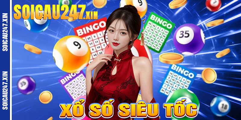 Xổ Số Siêu Tốc